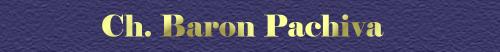 Mopsr�de Baron Pachiva